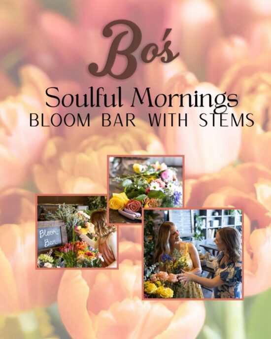 Soulful Mornings: Bloom Bar with Stems